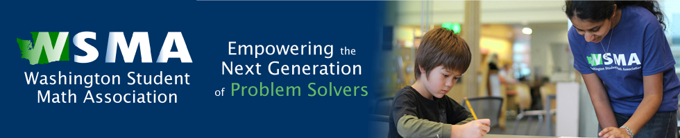WSMA - Washington Student Math Association - Empowering the Next Generation of Problem Solvers